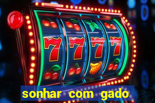 sonhar com gado jogo do bicho